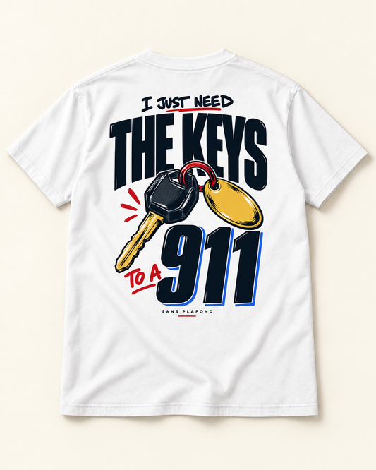 T-shirt I JUST NEED THE KEYS TO A 911 blanc — motif au dos — visuel de présentation