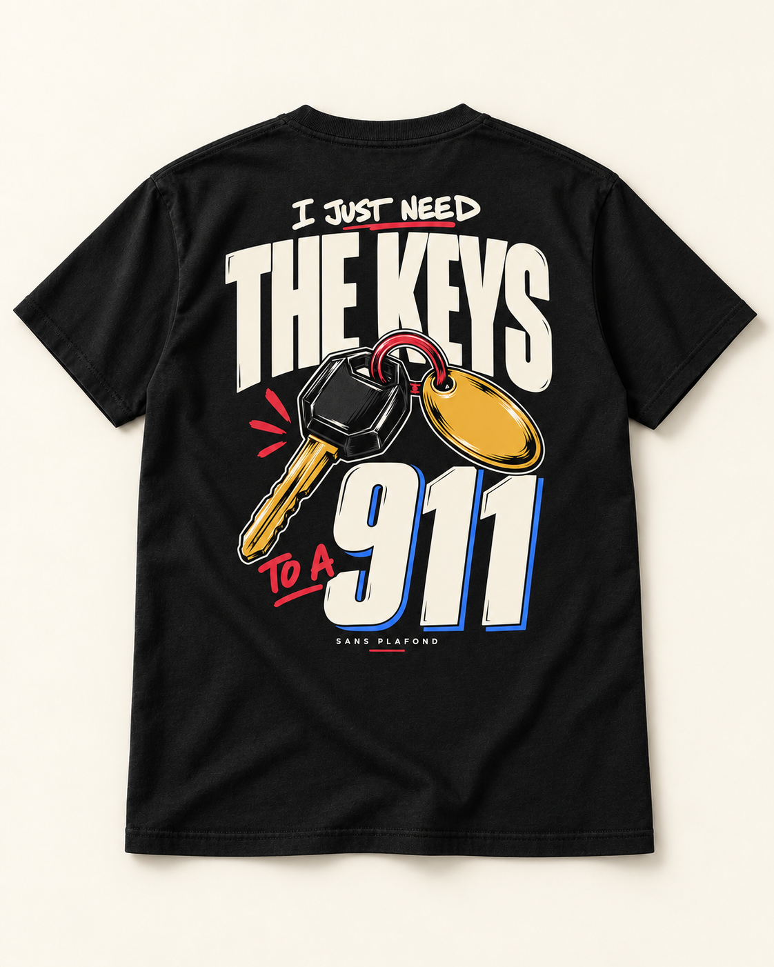 T-shirt I JUST NEED THE KEYS TO A 911 noir — motif au dos — visuel de présentation