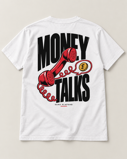 MONEY TALKS — t-shirt blanc, motif au dos — visuel de présentation SANS PLAFOND