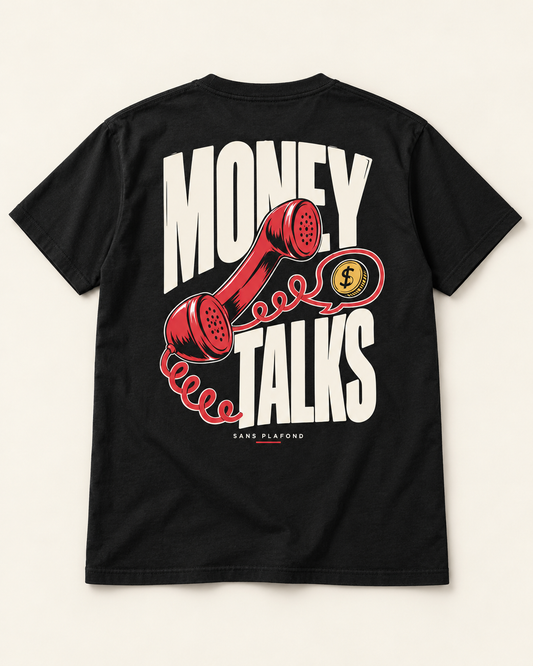 MONEY TALKS — t-shirt noir, motif au dos — visuel de présentation SANS PLAFOND